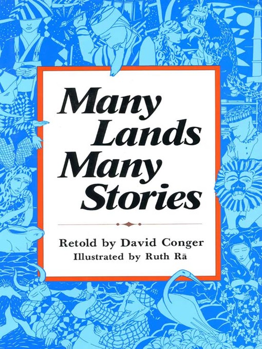 Title details for Many Lands, Many Stories by David Conger - Available